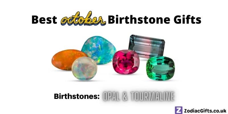 October Birthstone Gifts in UK