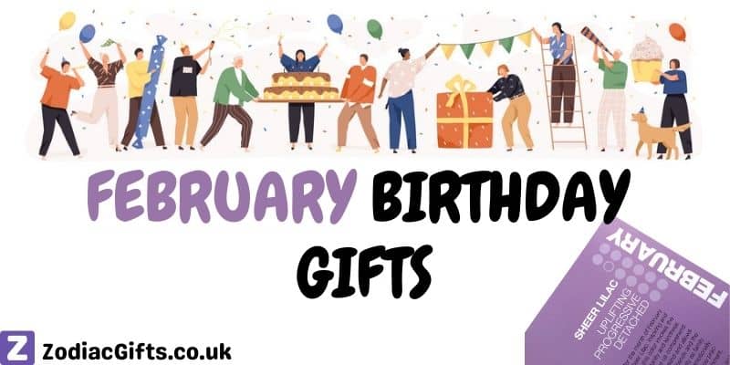 February Birthday Gifts in UK