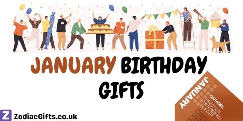 January Birthday Gifts in UK