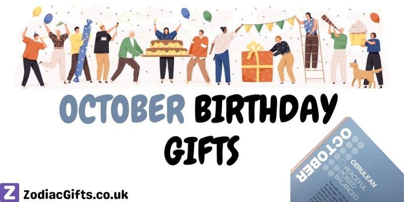 October Birthday Gifts in UK